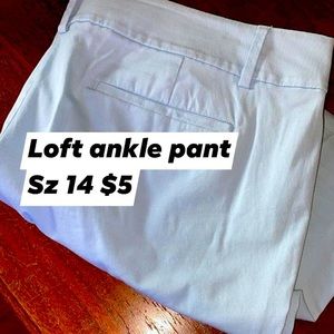 Loft ankle pant